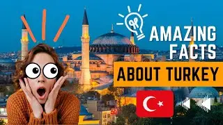 Amazing Facts About Turkey in English | Turkey 2023