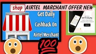 ♨️Airtel Marchant New Offer/ Earn Flat 11 Par Day//💯💯💯 [Agent Number In Description]