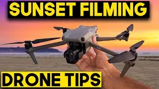 How to Get INSANE Cinematic Drone Footage at Sunrise/Sunset