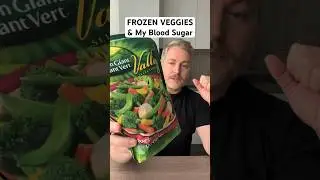 Frozen vegetables and my blood sugar.  