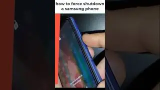 how to force shutdown a samsung phone/إرغام أجهزة السامسنج على التوقف