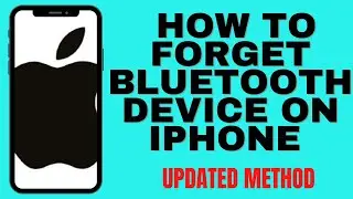 HOW TO FORGET BLUETOOTH DEVICE ON IPHONE