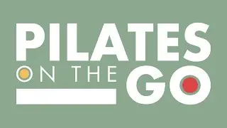 Pilates on the Go with Natalia