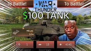This Tank Costs $100, and it's OP - M8 Greyhound - War Thunder