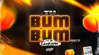 Tu Bum Bum Vs. Te De Campana RKT - Tomy DJ