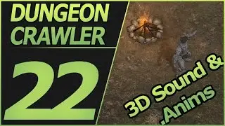 unity dungeon crawler 22 - 3d sound and animation