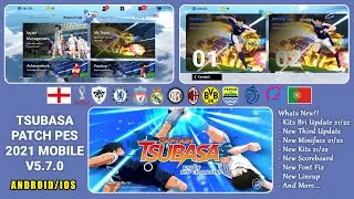 TSUBASA PATCH PES 2021 MOBILE V5.7.0 BY IDSPHONE