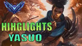 Yasuo: SOLO Unranked to Diamond - EP HighLights