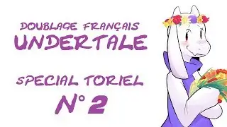 [FR] Undertale - Spécial Toriel N°2 (French Comic dub)