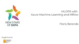 Floris Berends - MLOPS with Azure Machine Learning and Mlflow