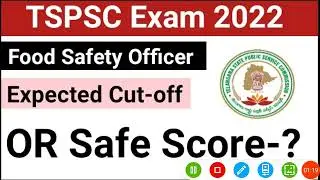 TSPSC Food Safety Officer Exam Expected Cut-off 2022//TSPSC FSO Cut-off 2022@knowledge Tech