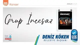 Grup İncesaz Konseri