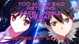 Too Much SAO Returns: Accel World VS SAO PC: Better But Worse