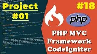 CodeIgniter PHP MVC Tutorial for Beginners | Project | #18