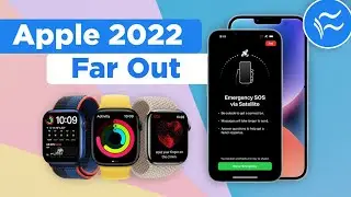 Apple Far Out Recap: Apple's latest hardware, software and more
