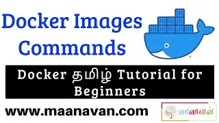 Docker Images Commands | #4 Docker Tamil Tutorial for Beginners
