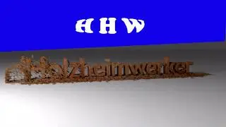 Holzheimwerker - Begrüßungsvideo zum Kanal