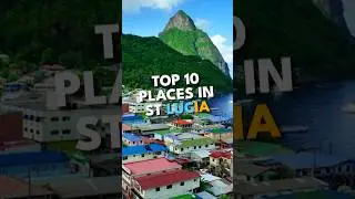 Top 10 Must-See Places in St.Lucia: Hidden Gems & Top Attractions! | St. Lucia Tourism #short