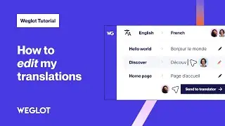 How to Edit Translations [Weglot Tutorial - 2024]