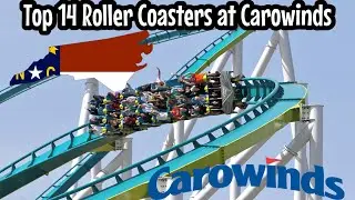 Top 14 Roller Coasters at Carowinds | Charlotte, North Carolina (2021)