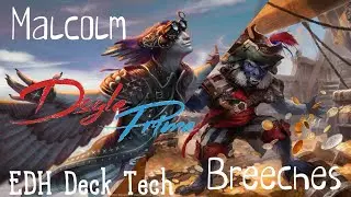 Malcolm and Breeches EDH Pirate Tribal Deck Tech - DoylePrimeMTG