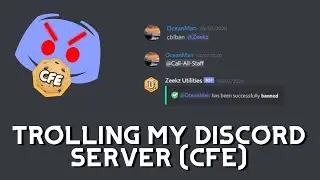 Trolling my Discord Sever (CFE) | lol sorry guys