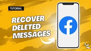 How to Recover Deleted Messages on Facebook Messenger | Restore Your Conversations