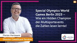 Special Olympics World Games in Berlin 2023 – Florian Hartmann, SOWG GmbH