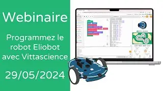 Webinaire : Programmez le robot Eliobot avec Vittascience