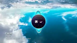 T.M.H - Float (Official Visualizer)