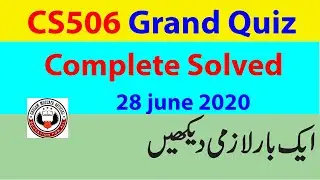 CS506 || Grand Quiz of CS506 Session 1Complete Solved Spring 2020