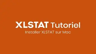 Comment installer XLSTAT sur Mac ?