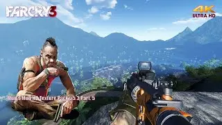 Far Cry 3 4K - Mud's Mod - Ultra HD Texture Pack - v.5.3 Part.5