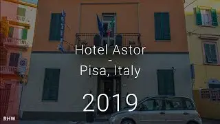 Hotel Astor - Pisa - Italy