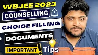 Documents & Choice filling for WBJEE 2025 Counselling