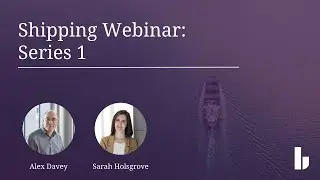 Shipping Webinar | Time Charters and Bills of Lading