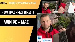 How to connect Synology DSM7 NAS directly to a Windows PC or MAC (2024 update)