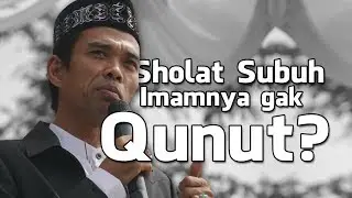 Biasa pake qunut, tapi Imamnya gak pake qunut? Ustadz H. Abdul Somad, Lc. MA, terbaru 2019