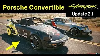 Cyberpunk 2077: Porsche Convertible - How to Get Porsche 911 Turbo Carbiolet (930) in Update 2.1