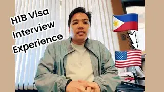 H1B visa Interview experience | Pinoy Teacher