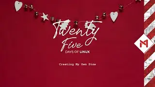 I'm Too Lazy To Use GNU Stow // 25 Days of Linux