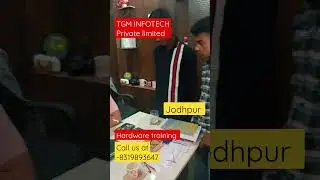 Hardware training // Jodhpur