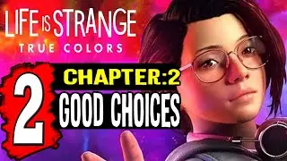 Life is Strange: True Colors CHAPTER 2 - Walkthrough Part 2 GOOD CHOICES / Talk to Riley About Mac