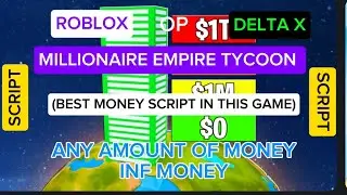 SCRIPT MILLIONAIRE EMPIRE TYCOON