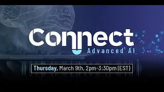 Connect: Advanced AI
