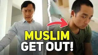 Chinese Dad LOSES IT after his SON becomes Muslim! Ep.7 