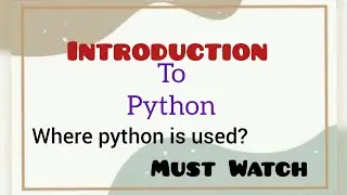 Lec:1 | Introduction to Python | Learn basics of python 🐍 | python programming