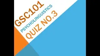 GSC101 General Science Quiz No 3 Solution