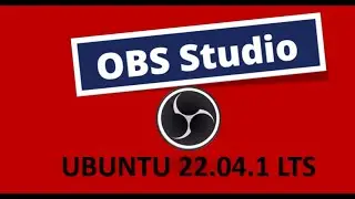HOW TO INSTALL OBS STUDIO ON UBUNTU  UBUNTU 22.04.1 LTS !!  Best FREE Screen Recording Software.