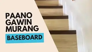 DIY | House renovation update | Baseboard installation sa may hagdan namin